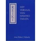 Reiki: Het Verhaal Van Hawayo Takata