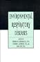 Environmental Respiratory Diseases (Industrial Health & Safety)