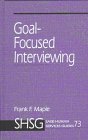 Goal Focused Interviewing (SAGE Human Services Guides)