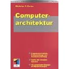IT-Studienausgabe Computerarchitektur. (Taschenbuch)