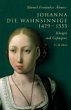 Produkt-Bild: Johanna die Wahnsinnige 1479 - 1555: K&ouml;nigin und Gefangene