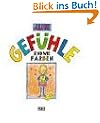 Gef�hle sind wie Farben (Beltz & Gelberg)
