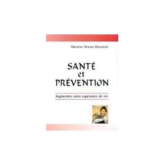 Sant� et pr�vention : Augmentez votre esp�rance de vie