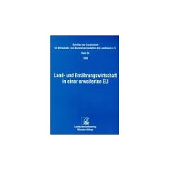 Landwirtschaft und Ern�hrungswirtschaft in einer erweiterten EU