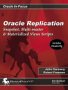 Oracle Replication: Snapshot, Multi-master and Materialized Views Scripts (Oracle in-Focus)