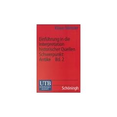 Einf�hrung in die Interpretation historischer Quellen, Schwerpunkt Antike