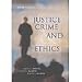 Justice, Crime, + Ethics- Text Only by Michael Braswell ISBN 0006663133
