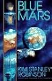 Blue Mars (Mars Trilogy, Book 3)