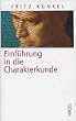 Einf�hrung in die Charakterkunde
