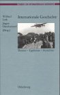 Internationale Geschichte: Themen - Ergebnisse - Aussichten - 