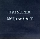 Mellow Out