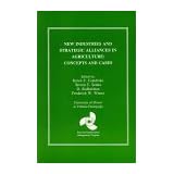new industries and strategic alliances in agriculture concepts and cases