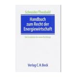 Handbuch zum Recht der Energiewirtschaft. Die Grunds�tze der neuen Rechtslagevon "Jens-Peter Schneider"