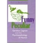 Funny Peculiar: Gershon Legman and the Psychopathology of Humor