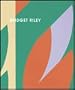 Bridget Riley: Recent Paintings and Gouaches