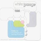 Revue Compilation  / White Lounge - Sur la terre