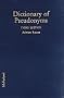 A Dictionary of Pseudonyms and Their Origins, with Stories of Name Changes, 3rd Edition