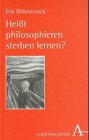 cover of Heißt Philosophieren sterben lernen?