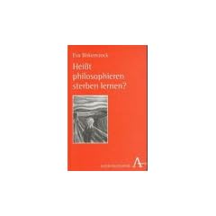 Hei�t Philosophieren sterben lernen?