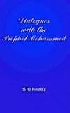 Dialogues With the Prophet Mohammed