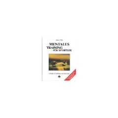 Mentales Training f�r Sportler, 1 Cassette m. Begleitbuch