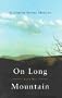 On Long Mountain: Poems