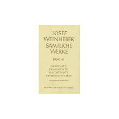 S�mtliche Werke, 7 Bde. in 8 Tl.-Bdn., Bd.3, Gedichte, Fragmente, Nachtr�ge, Aphoristisches: BD III