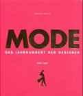 Mode - Das Jahrhundert der Designer 1900 - 1999 - Charlotte Seeling