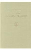 Studies in Semitic Philology (Studies in Semitic Languages and Linguistics , No 6)