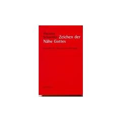 Zeichen der N�he Gottes: Grundri� der Sakramententheologie