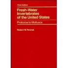 Fresh-Water Invertebrates of the United States: Protozoa to Mollusca, 3rd Edition