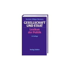 Gesellschaft und Staat: Lexikon der Politik
