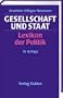 Gesellschaft und Staat: Lexikon der Politik