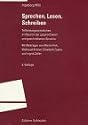 Sprechen, Lesen, Schreiben