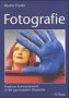 Fotografie: Kreativer Kunstunterricht in der gymnasialen Oberstufe
