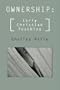 Ownership: Early Christian Teaching