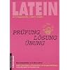 Latein als 2. Fremdsprache. 3. Lernjahr. Original Schulaufgaben, Klassenarbeiten mit L�sungen, �bungen