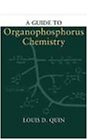 A Guide to Organophosphorus Chemistry