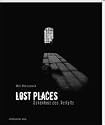 Lost Places: Schönheit des Verfalls