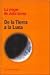 DE LA TIERRA A LA LUNA (Paperback)