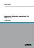 Realisten vs. Idealisten  -  Die USA und das Völkerrecht