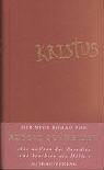 Kristus. Das unerh�rte Leben des Jan Beukels