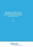 Biological, Physical and Geochemical Features of Enclosed and Semi-enclosed Marine Systems (Developments in Hydrobiology) under Ecology in The Books Store