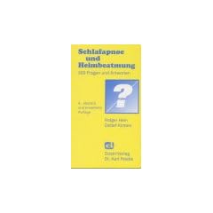 Schlafapnoe und Heimbeatmung: 169 Fragen und Antworten