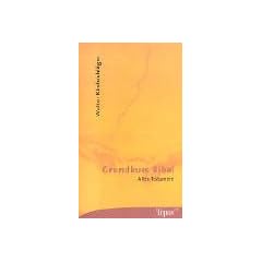 Grundkurs Bibel. Altes Testament