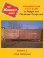 Milwaukee Road Color Guide to Freight and Passenger Equipment, Volume 2 (Color Guides to Freight and Passenger Equipment, Volume 2 (of 2 on MILW))