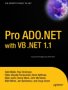 Pro ADO.NET with VB .NET 1.1 (From Professional to Expert)
