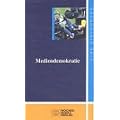 Mediendemokratie - Eine Einf�hrung