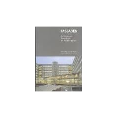 Fassaden. Architektur und Konstruktion mit Betonfertigteilen