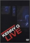 ケニー・G ライヴ [DVD]